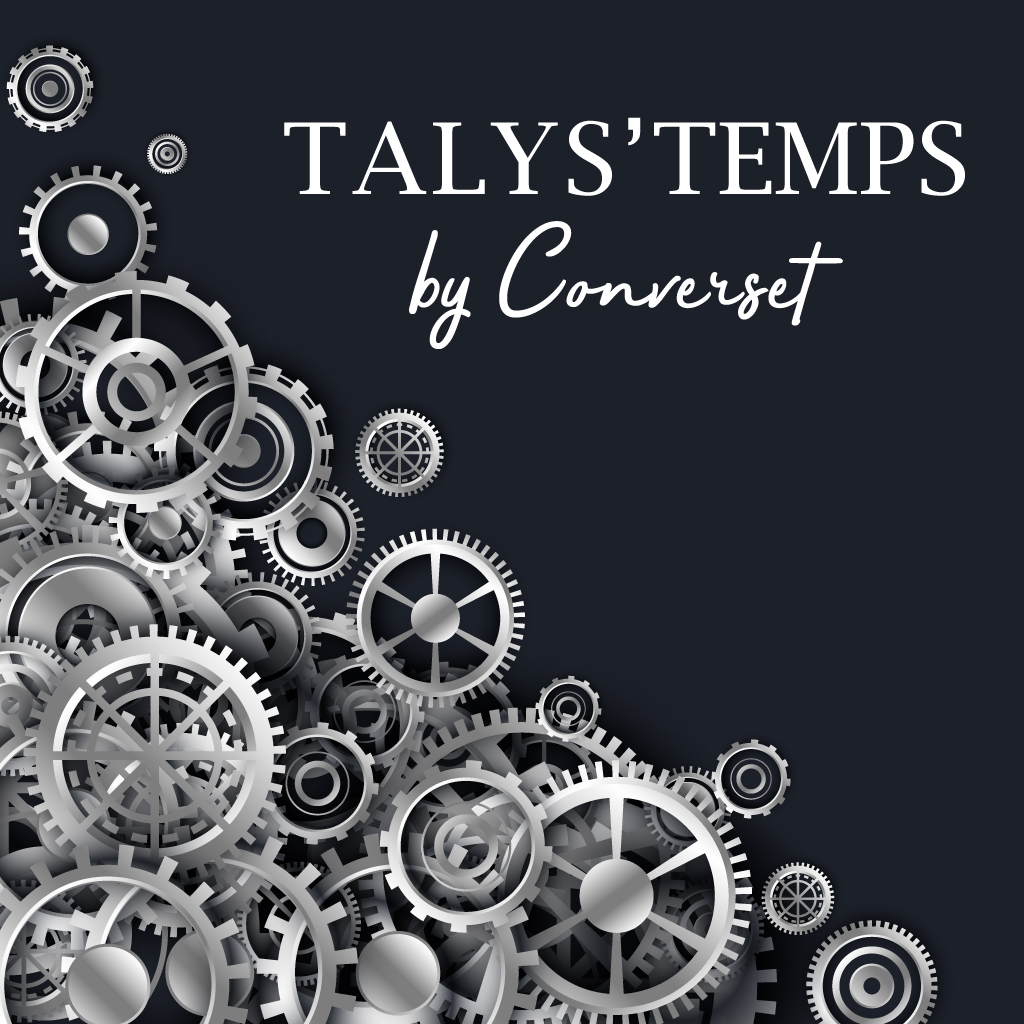 Talys'Temps, les rouages créatifs